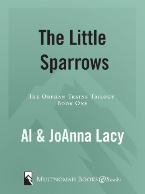 [The Orphan Trains Trilogy 01] • The Little Sparrows